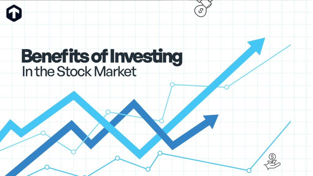 benefits of investing in the stock market