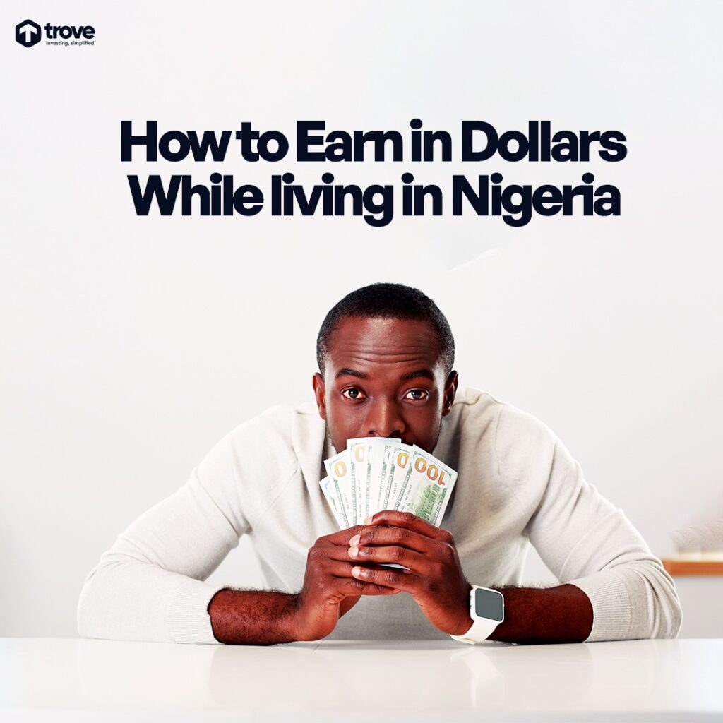 how to earn in dollars while living in nigeria