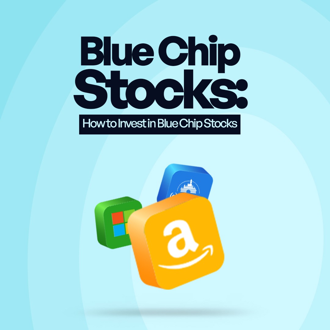 Blue Chip Stocks: How to Invest in Blue Chip Stocks - Trove Blog