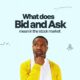 what does "bid and ask" mean in the stock?