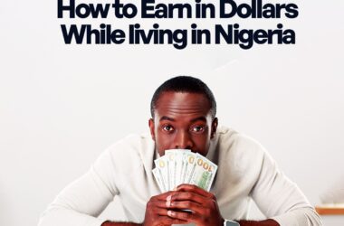 how to earn in dollars while living in nigeria