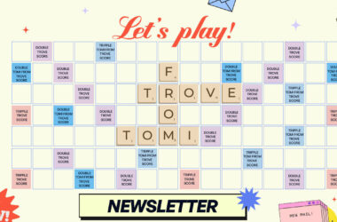 tomi fromtrove newsletter